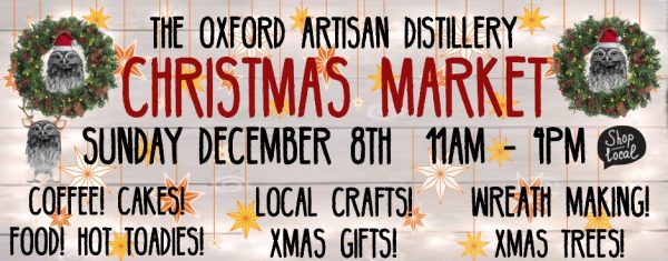 Christmas market Oxford Artisan Distillery