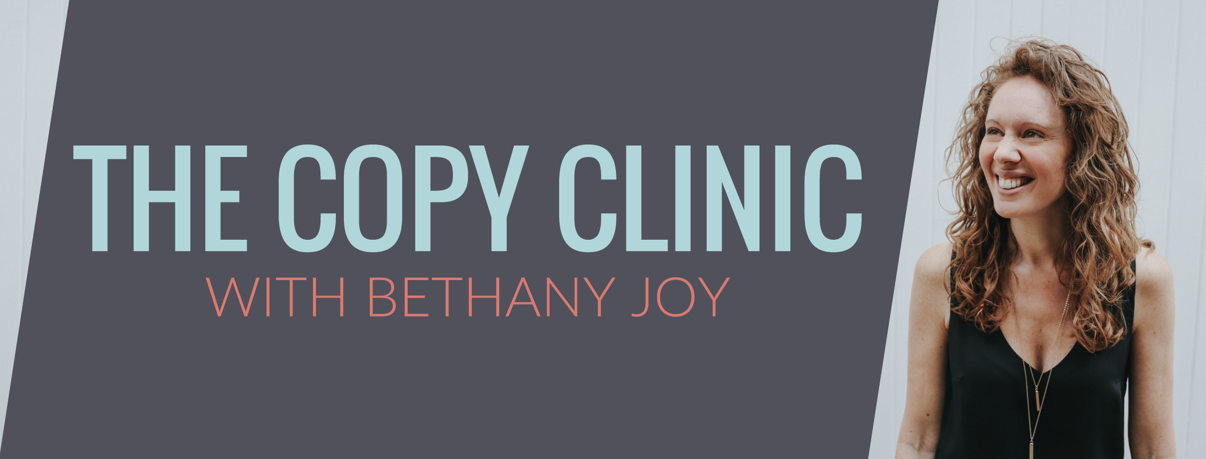 Copy Clinic with Bethany Joy
