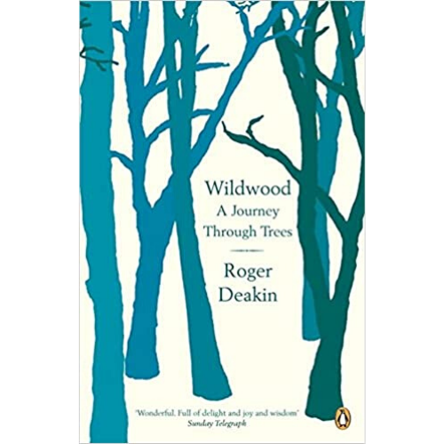 Wildwood Book Roger Deakin