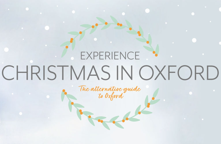 Experience Christmas in Oxford