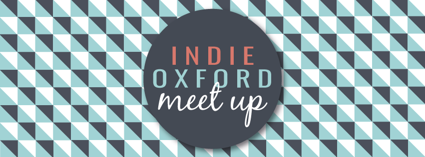 Indie Oxford Meet Up