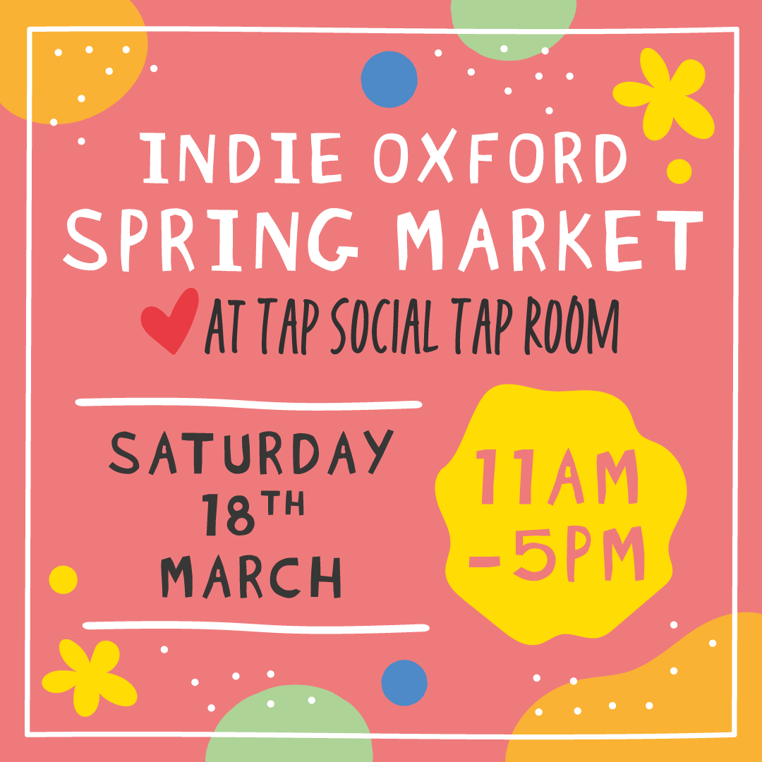Indie Oxford Spring Market Independent Oxford