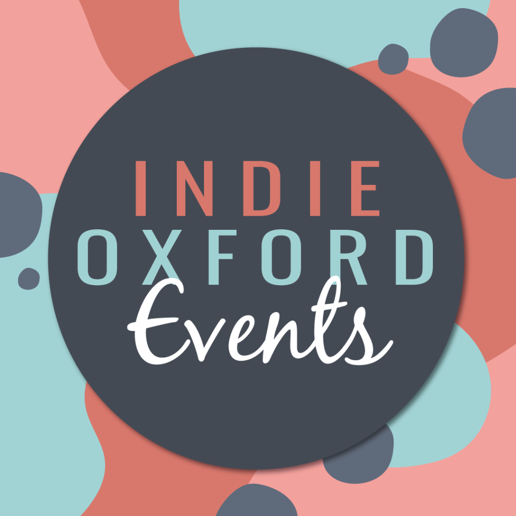 Indie Oxford Events in Oxfordshire