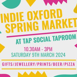 Indie Oxford Spring Market Tap Social